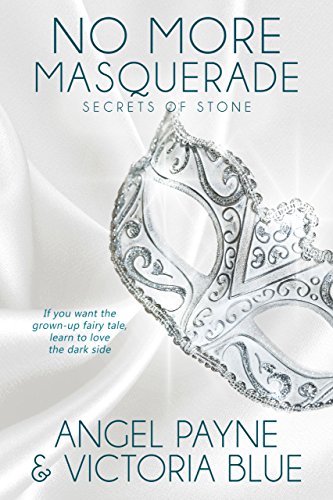No More Masquerade (Secrets of Stone Series Book 2)
