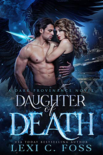 Daughter of Death: A Standalone Dark Angel Romance (Dark Provenance Series Book 1)