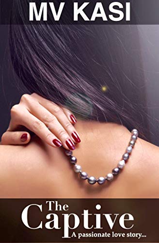 Book Cover The Captive: A Hot Gripping Kidnap Romance
