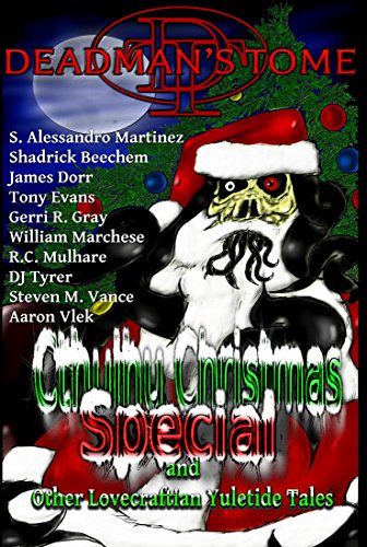 Book Cover Deadman's Tome Cthulhu Christmas Special: Other Lovecraftian Yuletide Tales