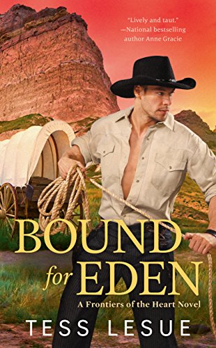 Bound for Eden (A Frontiers of the Heart novel Book 1)