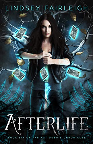 Book Cover Afterlife (Kat Dubois Chronicles Book 6)