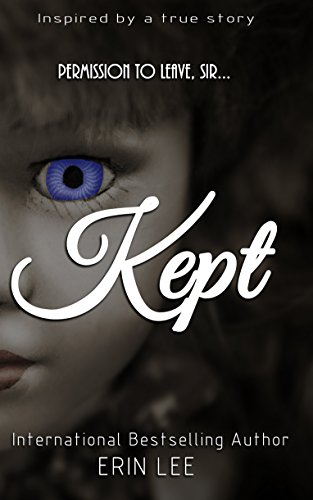 Kept: A story of survival - Based on a true story