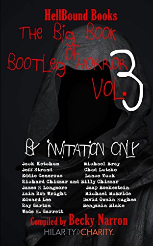 Book Cover The Big Book of Bootleg Horror Volume 3: By Invitation Only
