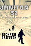 Janitor 52 (Janitor 51 Book 2)