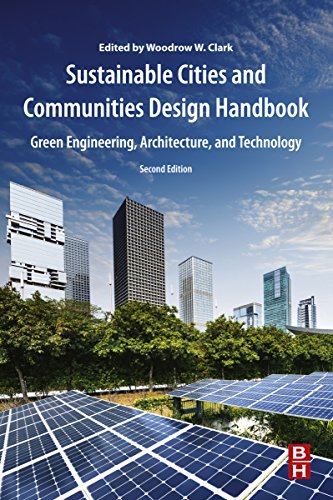 Sustainable Cities and Communities Design Handbook: Green Engineering, Architecture, and Technology