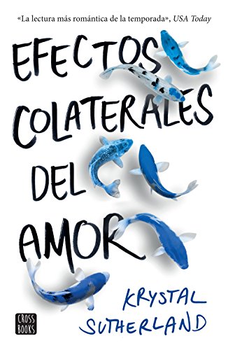 Efectos colaterales del amor (Edición mexicana) (Spanish Edition)