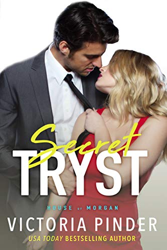 Secret Tryst (The House of Morgan Book 7)