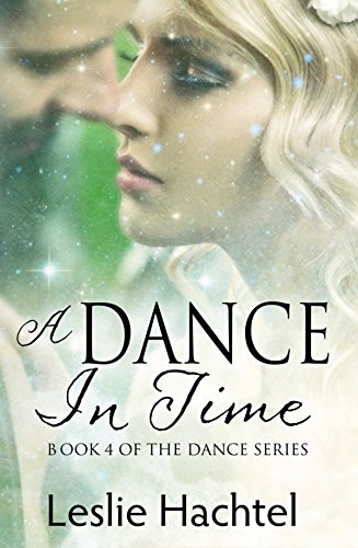 Book Cover A Dance in Time: Book Four of the Dance Series