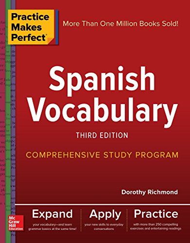 Practice Makes Perfect: Spanish Vocabulary, Third Edition (Spanish Edition)