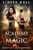 Academy of Magic (Dragon's Gift: The Valkyrie Book 2)