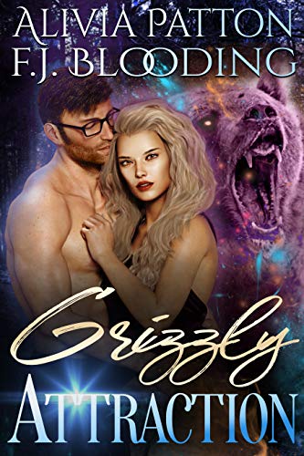 Grizzly Attraction: Whiskey Witches Universe Season 2 (Shiftings Book 5)