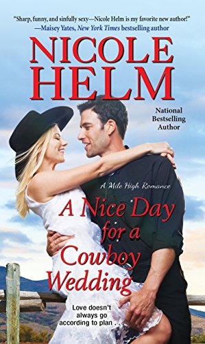Book Cover A Nice Day for a Cowboy Wedding (A Mile High Romance Book 4)