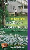 Secret at Pebble Creek (Hope Chest of Dreams Book 4)