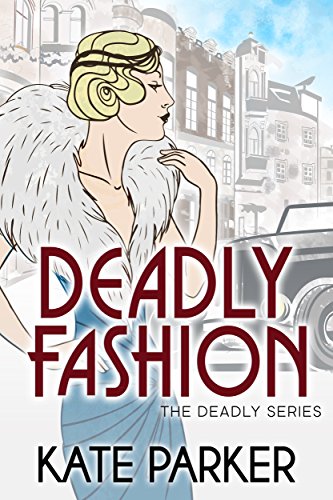 Book Cover Deadly Fashion (The Deadly Series Book 3)