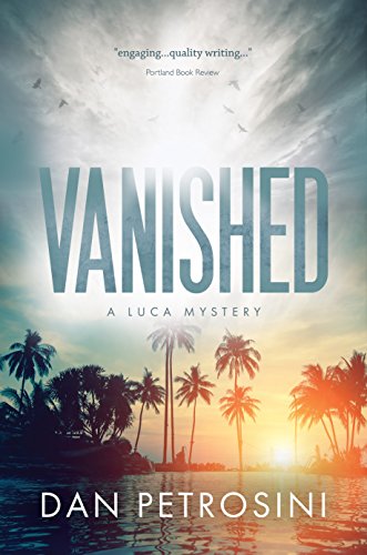 Vanished: A Luca Mystery Crime Thriller: Book #2