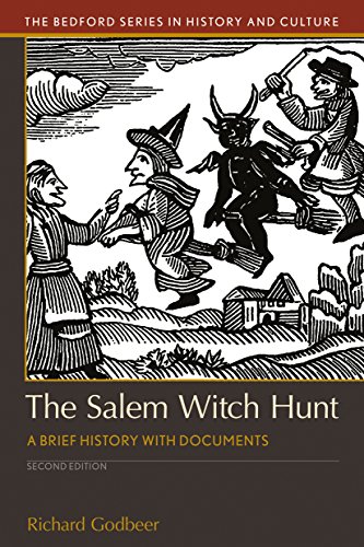 The Salem Witch Hunt (Bedford Series in History and Culture)