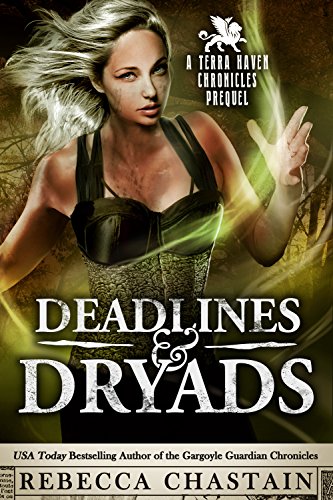 Book Cover Deadlines & Dryads: A Terra Haven Chronicles Prequel