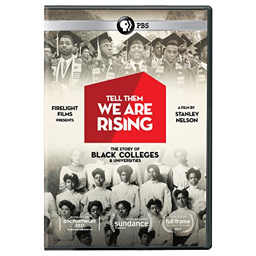 Book Cover Tell Them We Are Rising: The Story of Historically Black Colleges and Universities DVD