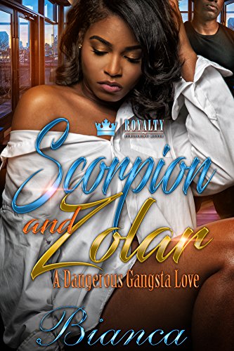 Book Cover Scorpion & Zolar: A Dangerous Gangsta Love