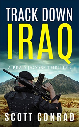 Track Down Iraq (A Brad Jacobs Thriller Book 4)