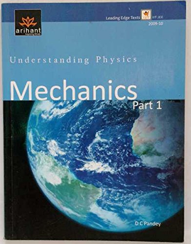 Mechanics Part 1 by D C Pandey