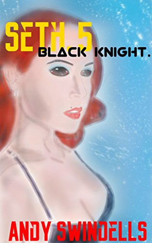 Book Cover Seth.5 Black Knight: Seth book 5: The Seth Miller Books