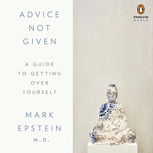 Book Cover Advice Not Given: A Guide to Getting Over Yourself
