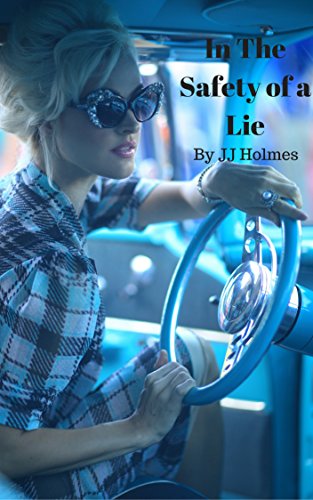 Book Cover In The Safety Of A Lie