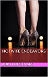 Hotwife Endeavors