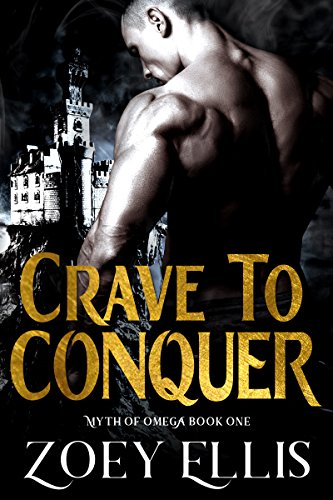 Book Cover Crave To Conquer (Myth of Omega Book 1)
