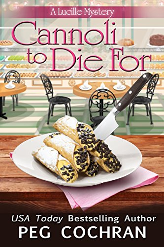 Book Cover Cannoli to Die For (A Lucille Mystery Book 5)