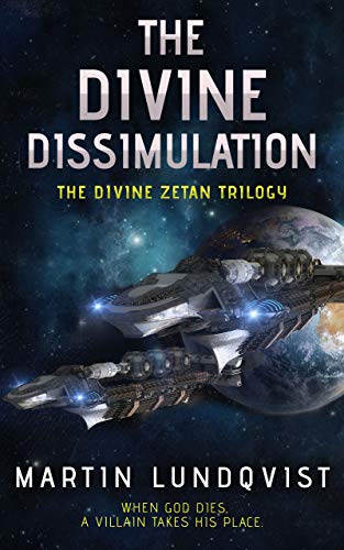 Book Cover The Divine Dissimulation (The Divine Zetan Trilogy Book 1)