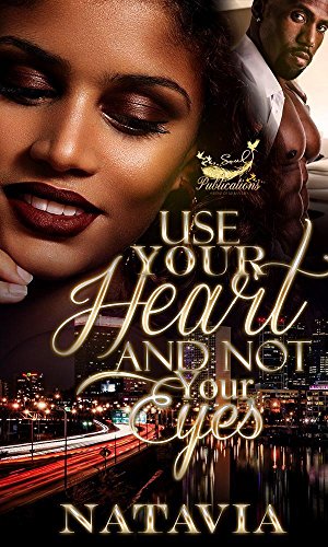 Book Cover Use Your Heart and Not Your Eyes