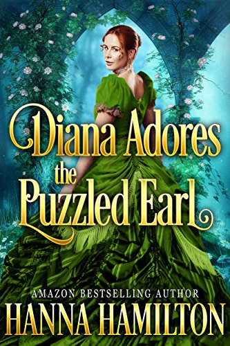 Book Cover Diana Adores the Puzzled Earl: A Historical Regency Romance Book