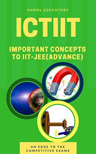 ICTIIT-IMPORTANT CONCEPTS TO IIT-JEE
