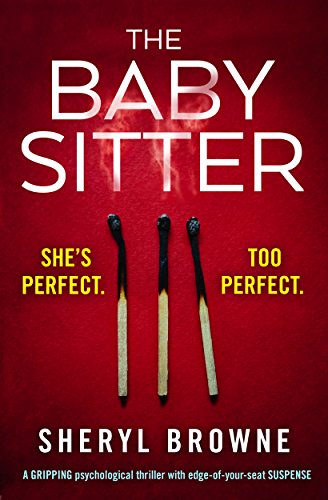 The Babysitter: A gripping psychological thriller with edge of your seat suspense
