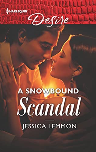 A Snowbound Scandal: A stranded together reunion romance (Dallas Billionaires Club Book 2607)