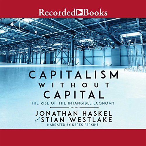 Book Cover Capitalism Without Capital: The Rise of the Intangible Economy