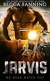 JARVIS (BBW Bear Shifter MC Biker Romance) (MC Bear Mates Book 8)