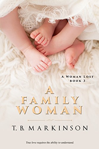 A Family Woman (A Woman Lost Book 3)