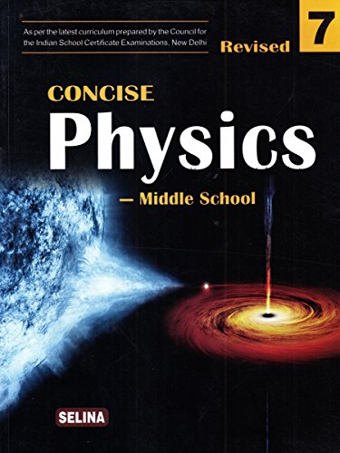 Concise Physics - Middle School for Class 7 (Examination 2019-2020)