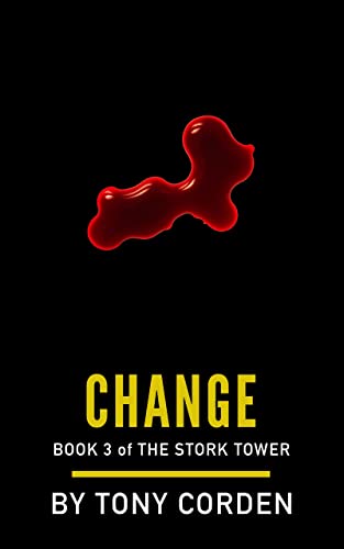 Change (The Stork Tower Book 3)