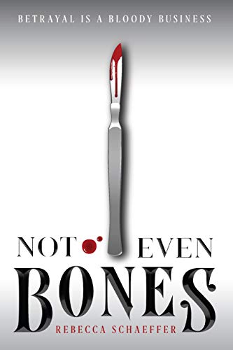 Book Cover Not Even Bones (Market of Monsters Book 1)