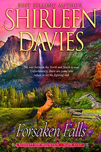 Forsaken Falls (Redemption Mountain Historical Western Romance Book 9)