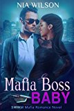Mafia Boss’ Baby: A BWWM Romance