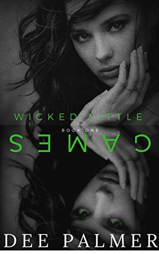 Book Cover Wicked Little Games - Book 1: A steamy prison revenge thriller (Little Games Duet)