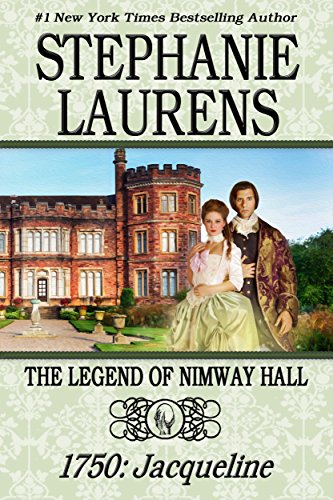 THE LEGEND OF NIMWAY HALL: 1750 - JACQUELINE