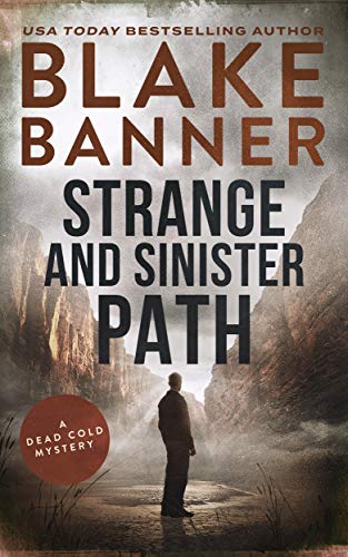 Strange and Sinister Path: A Dead Cold Mystery