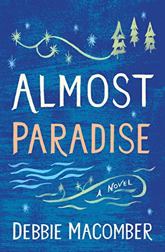 Book Cover Almost Paradise: A Novel (Debbie Macomber Classics)